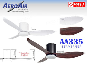 AEROAIR AA335 LATTE/FRAPPE -HUGGER VERSION 35"/46"52" (GREAT FOR LOW CEILING)